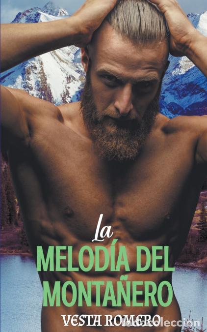 books: La Melod&iacute;a del Monta&ntilde;ero - Vesta Romero
