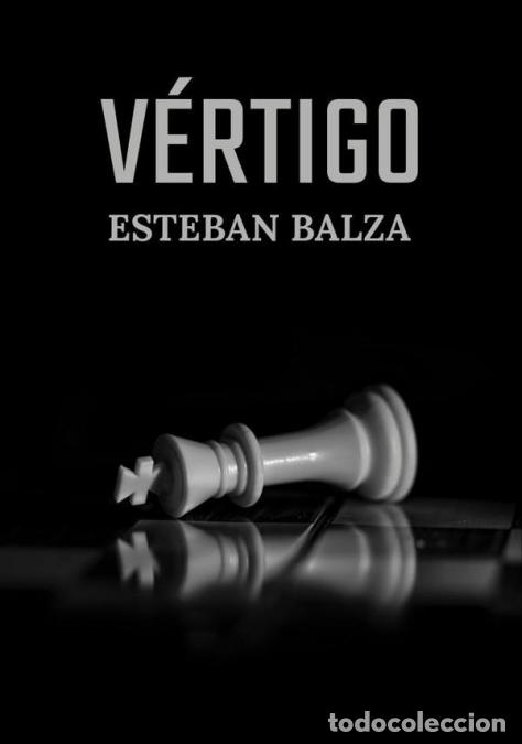 Libros: V&eacute;rtigo - Esteban Balza - Foto 1