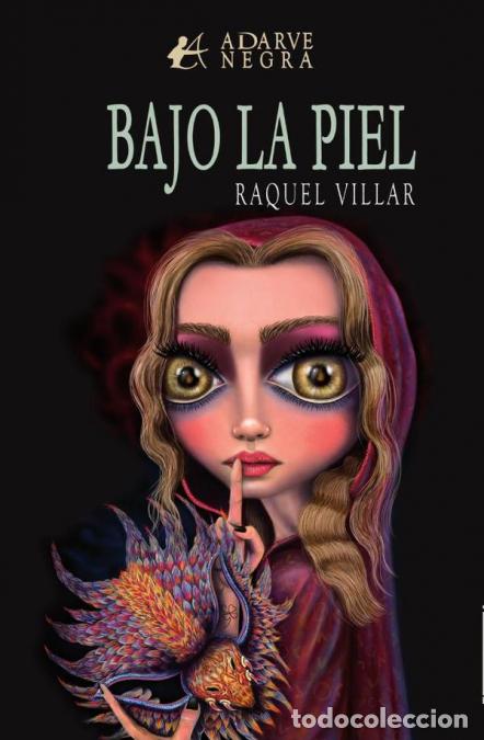 Libri: Bajo la piel - Raquel Villar