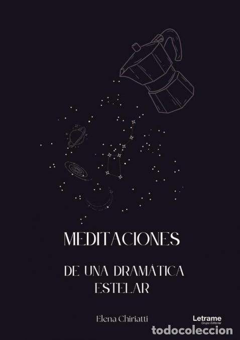 Libri: Meditaciones de una dram&aacute;tica estelar - Elena Chiriatti