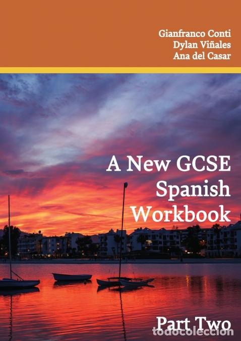 books: A New GCSE Spanish Workbook Part Two - Dr Gianfranco Conti,Dylan Vinales