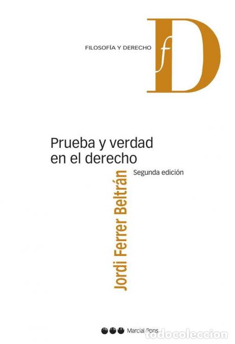 Libros: Prueba y verdad en el derecho - Jordi Ferrer Beltr&aacute;n