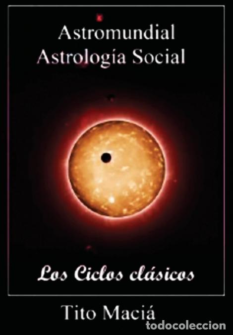 books: Astromundial/Los Ciclos Cl&aacute;sicos - Tito Maci&aacute;