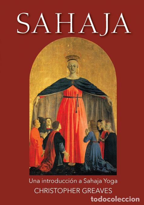 Libri: Sahaja - Una introducci&oacute;n a Sahaja Yoga - Christopher Greaves