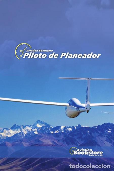 Libros: Piloto de Planeador - Facundo Conforti - Foto 1