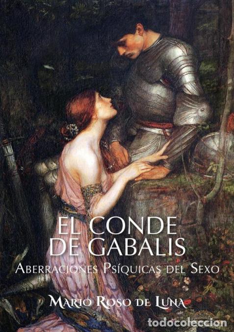 B&uuml;cher: El Conde de Gabalis. Aberraciones Ps&iacute;quicas del Sexo - Mario Roso de Luna