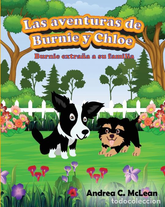 Libri: Las aventuras de Burnie y Chloe, Burnie extra&ntilde;a a su familia - Andrea C. McLean