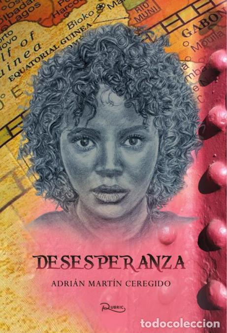Libros: Desesperanza - Adri&aacute;n Mart&iacute;n Ceregido - Foto 1