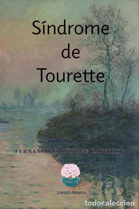 books: S&iacute;ndrome de Tourette - Dolph Apaestegui Sotomayor,Fernando Chiroque Castillo