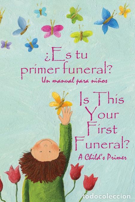 Libri: &iquest;Es tu primer funeral? - Spanish and English - Huston