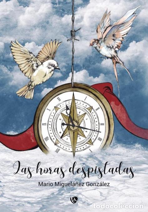 Livres: Las horas despistadas - Mario M. Gonz&aacute;lez