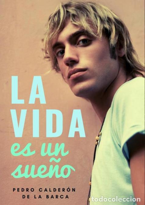 Libri: La vida es un sue&ntilde;o - Pedro Calder&oacute;n de la Barca