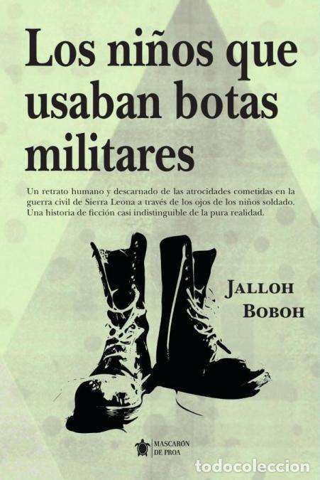 Livros: Los ni&ntilde;os que usaban botas militares - Jalloh Boboh