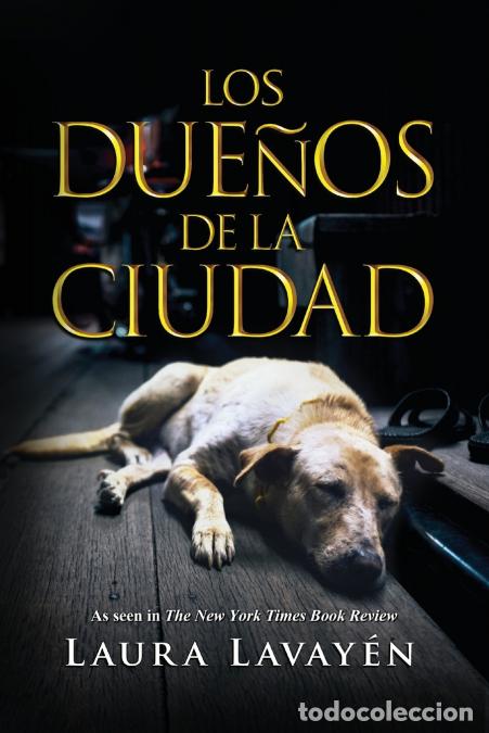 Livros: Los Due&ntilde;os De La Ciudad - Laura Lavayen