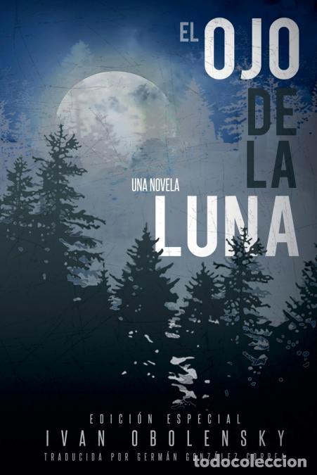 Libri: El ojo de la luna - Ivan Obolensky