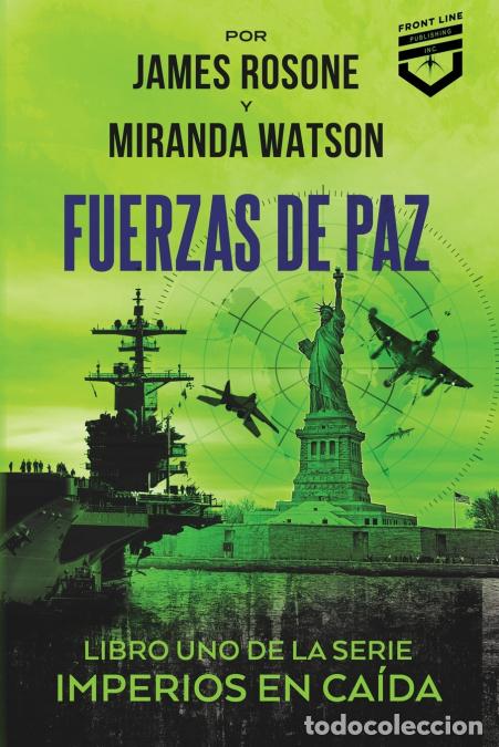 Libri: Fuerzas de Paz - James Rosone,Miranda Watson