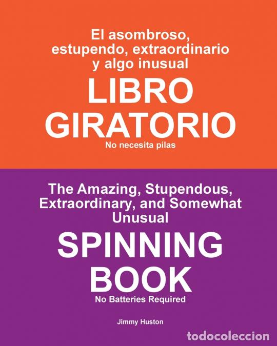 Libri: El asombroso, estupendo, extraordinario y algo inusual LIBRO GIRATORIO - No necesita pilas - Jimmy H