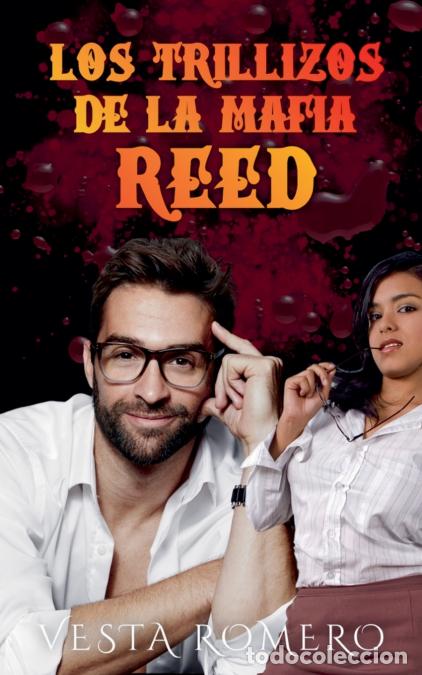 Libri: Los Trillizos De La Mafia - Reed - Vesta Romero