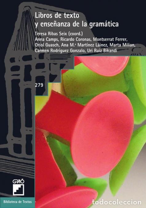 books: Libros de texto y ense&ntilde;anza de la gram&aacute;tica - Anna Camps Mund&oacute;,Marta Milian Gubern,Oriol Guasch Boy&eacute;