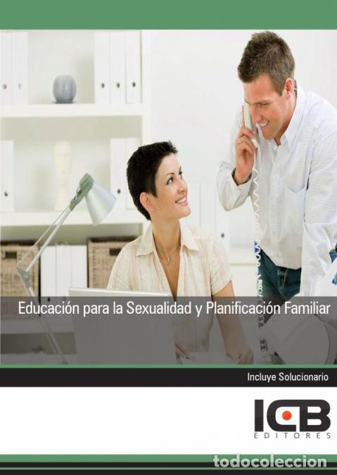 Libros: Educaci&oacute;n para la Sexualidad y Planificaci&oacute;n Familiar - ICB Editores