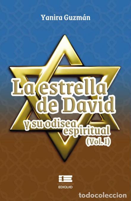B&uuml;cher: La Estrella de David y su odisea espiritual (Vol. I) - Yanira Guzm&aacute;n