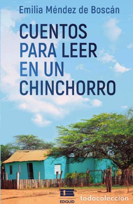B&uuml;cher: Cuentos para leer en un chinchorro - Emilia Mend&eacute;z de Bosc&aacute;n,Emilia Mend&eacute;z de Bosc&aacute;n