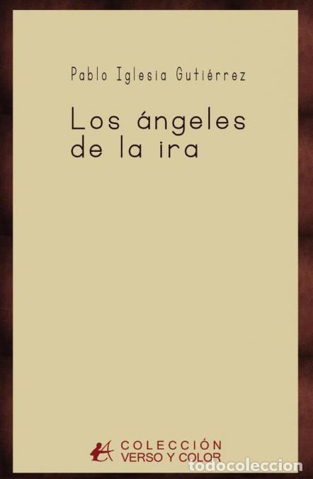 Livros: Los &aacute;ngeles de la ira - Pablo Iglesia Guti&eacute;rrez