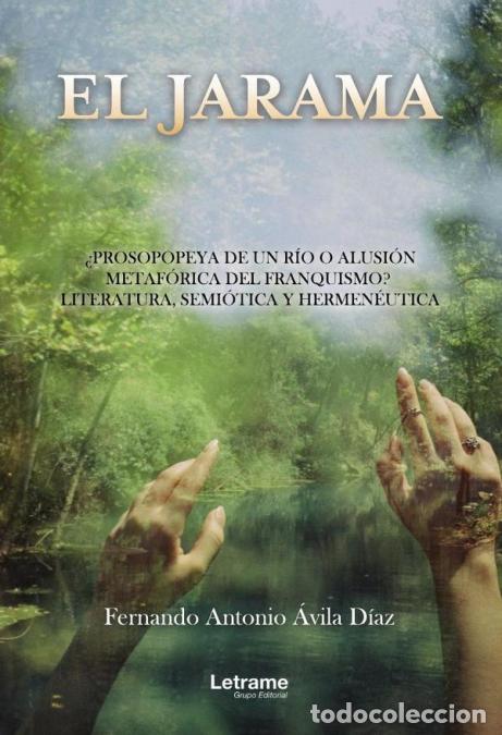 Livros: El Jarama - &iquest;Prosopopeya de un r&iacute;o o alusi&oacute;n metaf&oacute;rica del franquismo? Literautra, semi&oacute;tica y herm