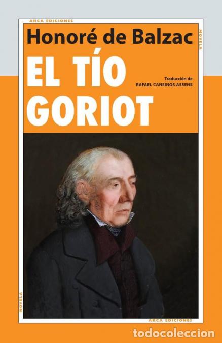 Libros: El t&iacute;o Goriot - Honor&eacute; de Balzac - Foto 1