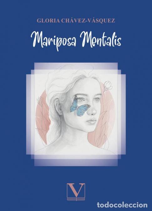 books: Mariposa mentalis - Gloria Ch&aacute;vez-V&aacute;squez