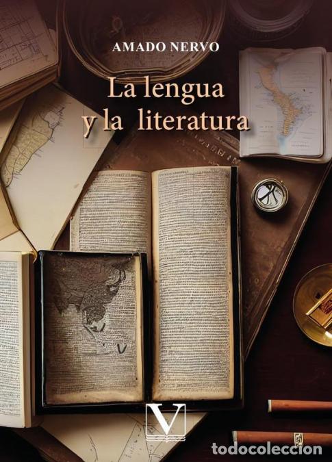 B&uuml;cher: La lengua y la literatura - Amado Nervo