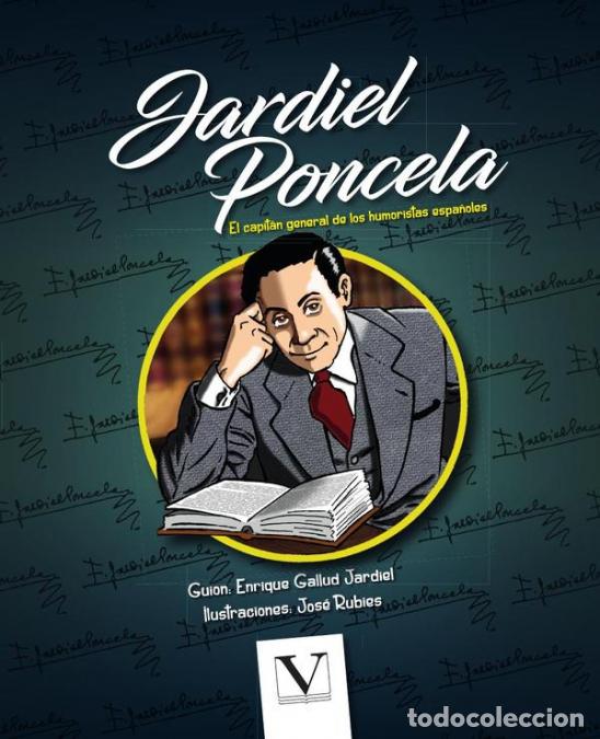 Libri: Jardiel Poncela (C&oacute;mic) - Enrique Gallud Jardiel,Jos&eacute; Rubies