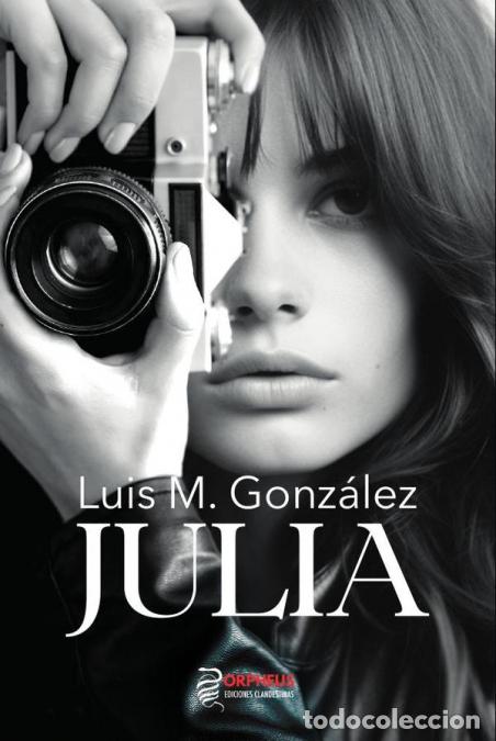 Libri: Julia - Luis Mar&iacute;a Gonz&aacute;lez