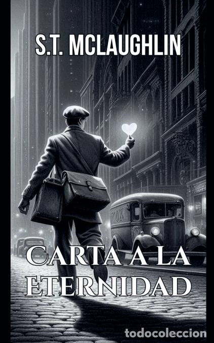 books: Carta a la Eternidad - S.T. Mclaughlin