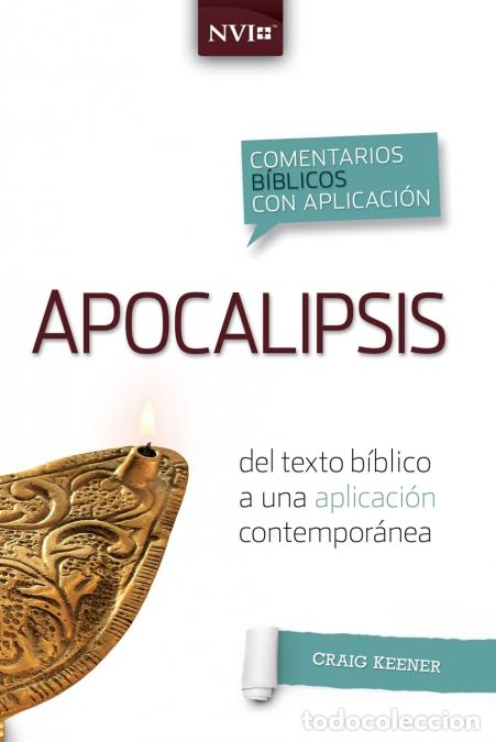 Libri: Los Comentario B??blico Con Aplicacion NVI Apocalipsis - del Texto B??blico a Una Aplicaci??n Contem