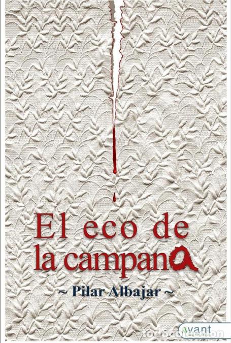 Libri: El eco de la campana - Pilar Albajar
