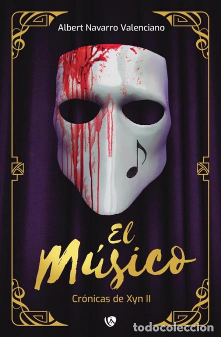Libros: La Reina Oscura II - El M&uacute;sico - Albert Navarro Valenciano
