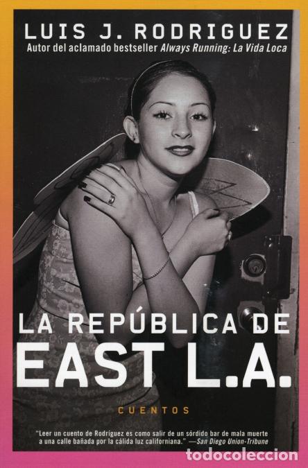 B&uuml;cher: La Republica de East LA - Luis J. Rodriguez