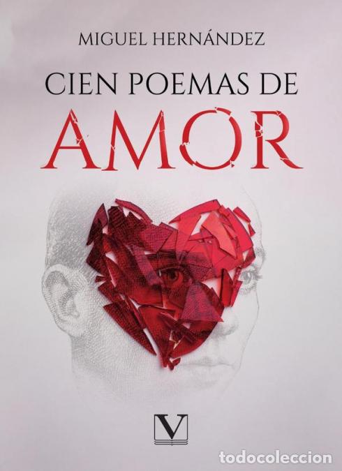 B&uuml;cher: Cien poemas de amor - Miguel Hern&aacute;ndez