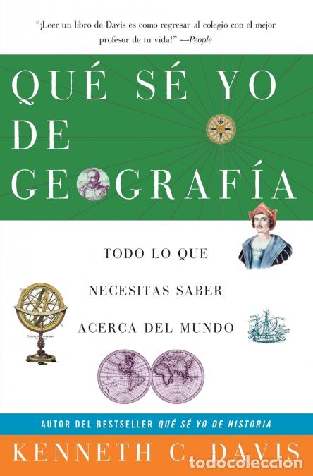 Libri: La Que Se Yo de Geografia - Todo lo que Necesitas Saber Acerca del Mundo - Kenneth C Davis