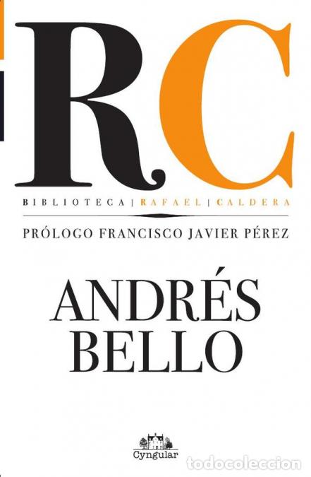 Libros: Andr&eacute;s Bello - Rafael Caldera - Foto 1