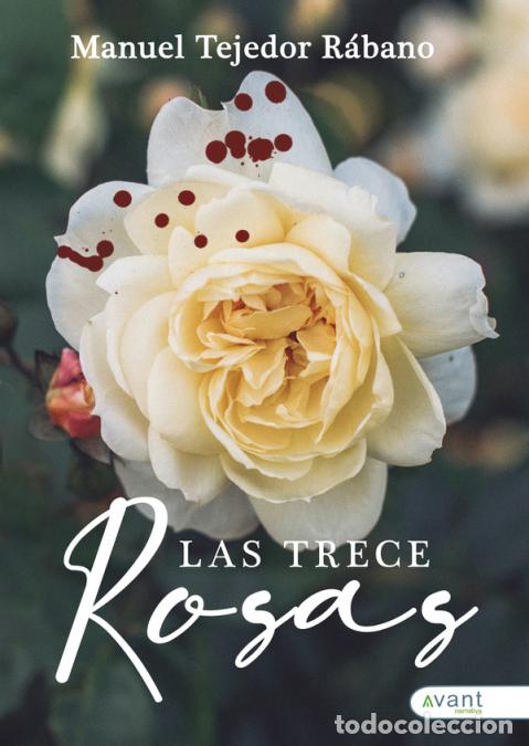 Libros: Las trece rosas - Manuel Tejedor R&aacute;bano - Foto 1