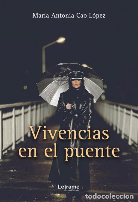 B&uuml;cher: Vivencias en el puente - Mar&iacute;a Antonia Cao L&oacute;pez