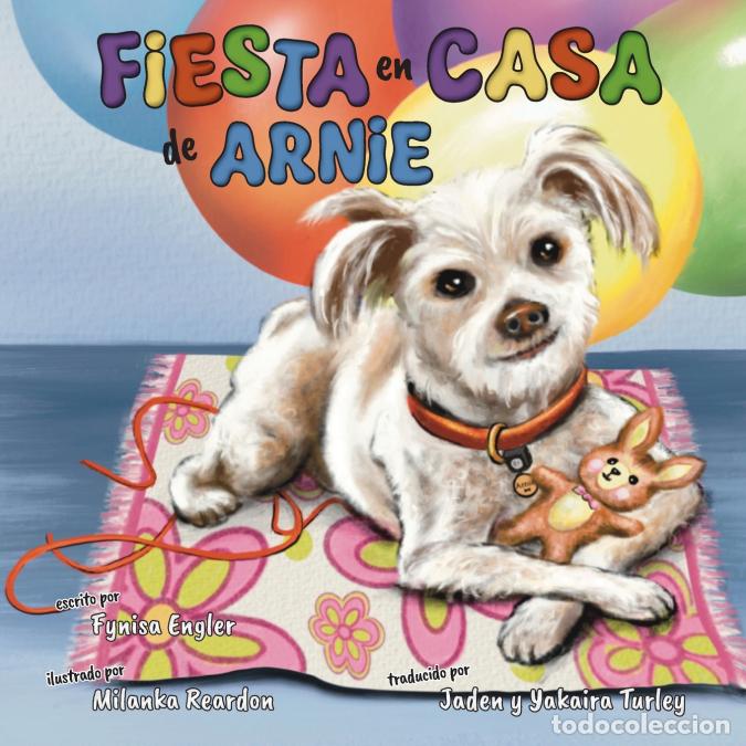 books: Fiesta en Casa de Arnie - Milanka Reardon,Jaden Turley,Fynisa Engler