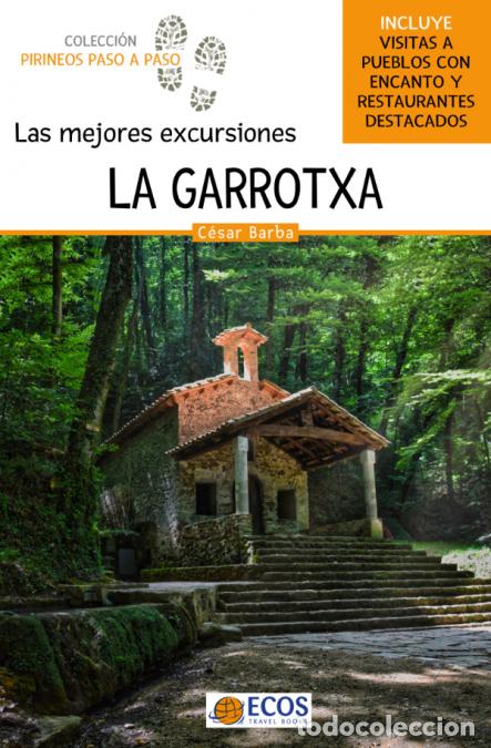 Libros: La Garrotxa - Las mejores excursiones - C&eacute;sar Barba
