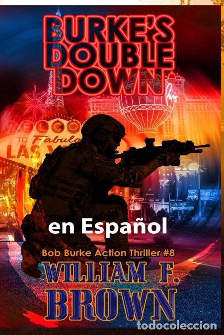 Libros: Burkes Double Down, en Espa&ntilde;ol - El Doble Apuesta de Burke - William F Brown