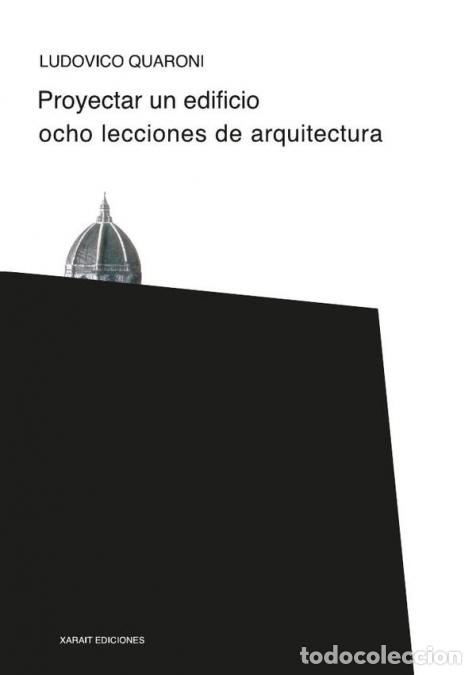 B&uuml;cher: Proyectar un edificio - Ludovico Quaroni