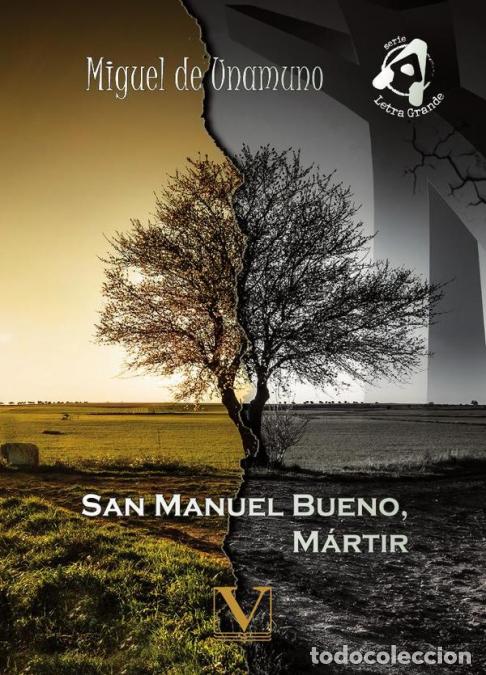 Libros: San Manuel Bueno, m&aacute;rtir - Miguel de Unamuno
