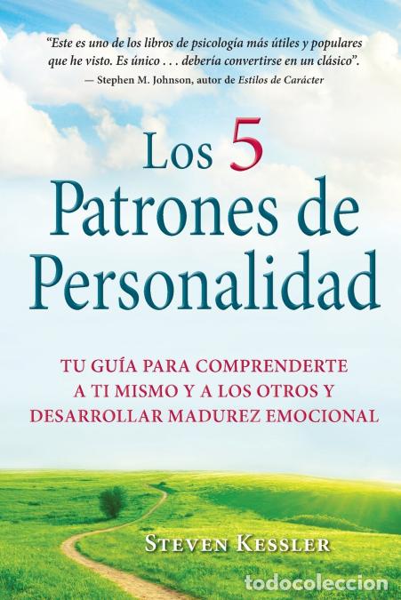 books: Los 5 Patrones de Personalidad - Tu gu&iacute;a para comprenderte a ti mismo y a los otros y desarrollar ma