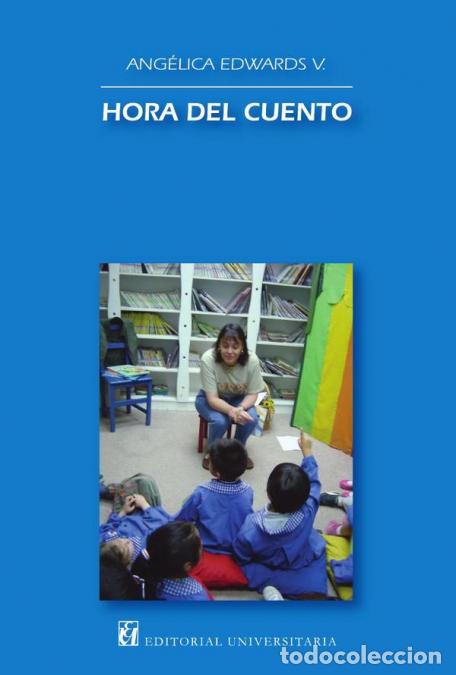 Libros: Hora de cuento - Ang&eacute;lica Edwards Vald&eacute;s - Foto 1